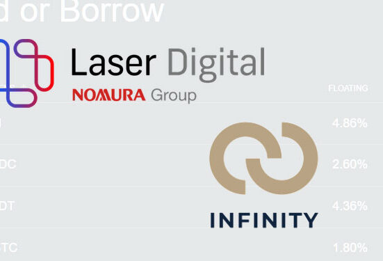 Nomura’s Laser Digital invests in Infinity, an Ethereum-based money market protocol