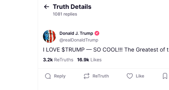 Donald Trump endorsed Official Trump (TRUMP) on his Truth Social account.